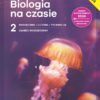 NOWA Biologia na czasie 2. Podręcznik. Zakres rozszerzony 2025