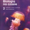 NOWA Biologia na czasie 2. Podręcznik. Zakres rozszerzony 2025